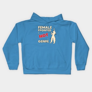 Female fronted is not a genre Kids Hoodie